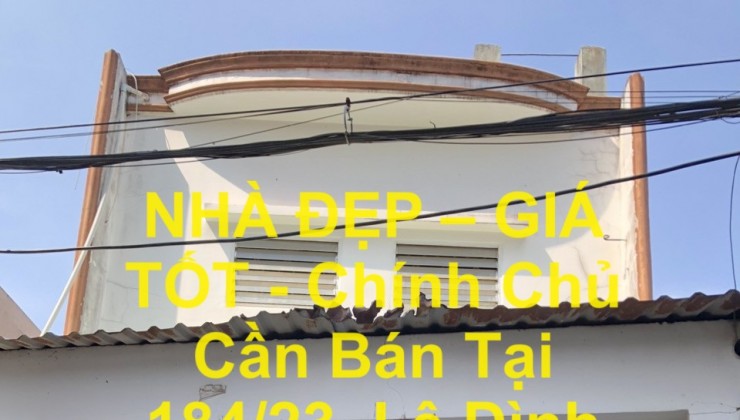 NHÀ ĐẸP – GIÁ TỐT - Chính Chủ Cần Bán Tại 184/23, Lê Đình Cẩn, Phường Tân Tạo, Quận Bình Tân, HCM